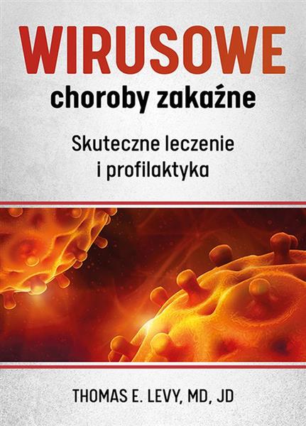 WIRUSOWE CHOROBY ZAKAŹNE. SKUTECZNE LECZENIE I