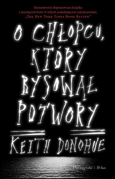 O CHŁOPCU, KTÓRY RYSOWAŁ POTWORY