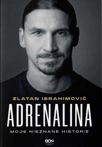 ADRENALINA. MOJE NIEZNANE HISTORIE