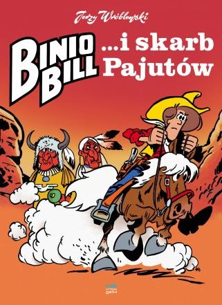 BINIO BILL ... I SKARB PAJUTÓW, WYDANIE II
