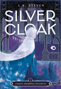 Zakon Srebrnej Peleryny. Silvercloak. Tom 1