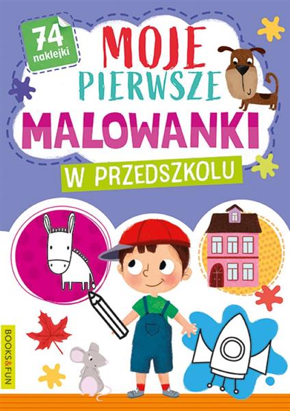 MOJE PIERWSZE MALOWANKI W PRZEDSZKOLU