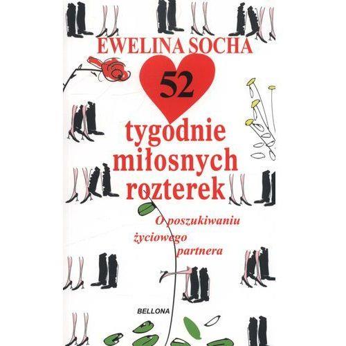 52 TYGODNIE MIŁOSNYCH ROZTEREK. O POSZUKIWANIU