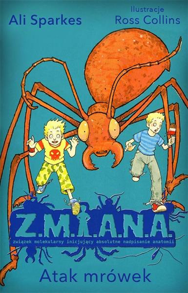 ZMIANA ATAK MRÓWEK
