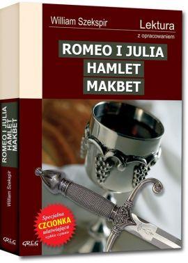 ROMEO I JULIA, HAMLET, MAKBET  GREG