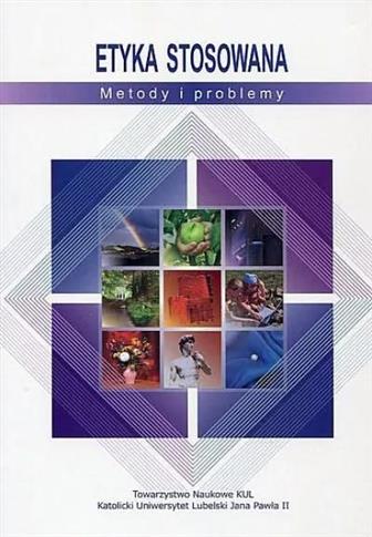 Etyka stosowana. Metody i problemy