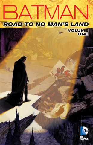 Batman Road to No Man's Land 1
