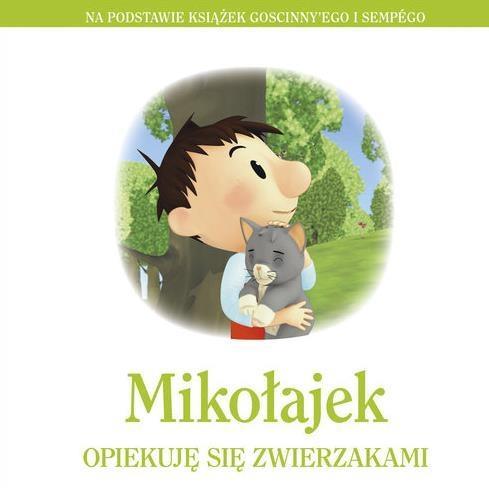 MIKOŁAJEK OPIEKUJĘ SIĘ ZWIERZAKAMI