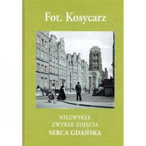 FOT. KOSYCARZ NIEZWYKŁE ZWYKŁE ZDJĘCIA SERCA GDAŃS