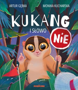 Kukang i słowo NIE