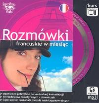Rozmówki francuskie w miesiąc (z płytą CD-ROM)