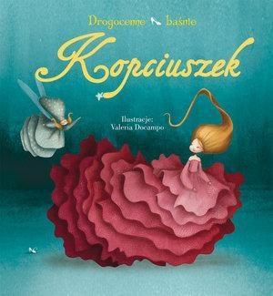 KOPCIUSZEK. DROGOCENNE BAŚNIE