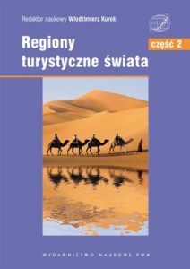 Regiony turystyczne świata Tom 2