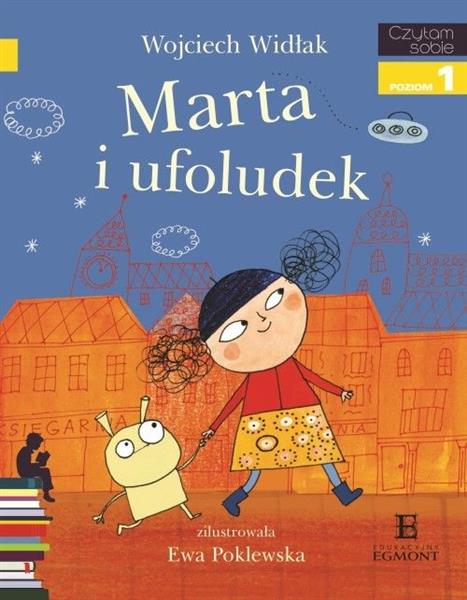 CZYTAM SOBIE. MARTA I UFOLUDEK. POZIOM 1