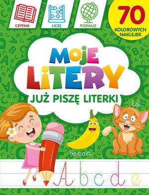 MOJE LITERY: JUŻ PISZĘ LITERKI