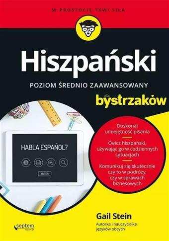 Hiszpański dla bystrzaków Poziom średnio zaawansow