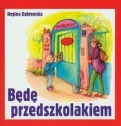 BĘDĘ PRZEDSZKOLAKIEM