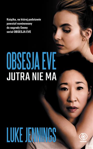 OBSESJA EVE. TOM 2. JUTRA NIE MA