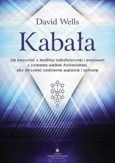 KABAŁA JAK KORZYSTAĆ Z MODLITWY KABALISTYCZNEJ?