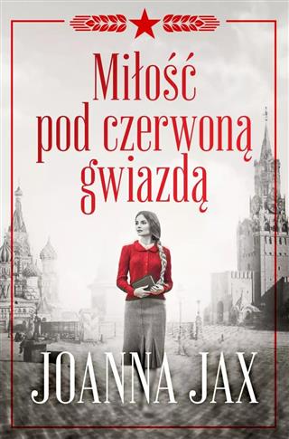 MIŁOŚĆ POD CZERWONĄ GWIAZDĄ