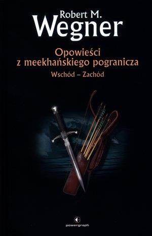 OPOWIEŚCI Z MEEKHAŃSKIEGO POGRANICZA. WSCHÓD