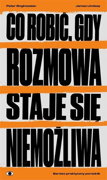CO ROBIĆ, GDY ROZMOWA STAJE SIĘ NIEMOŻLIWA. BARDZO