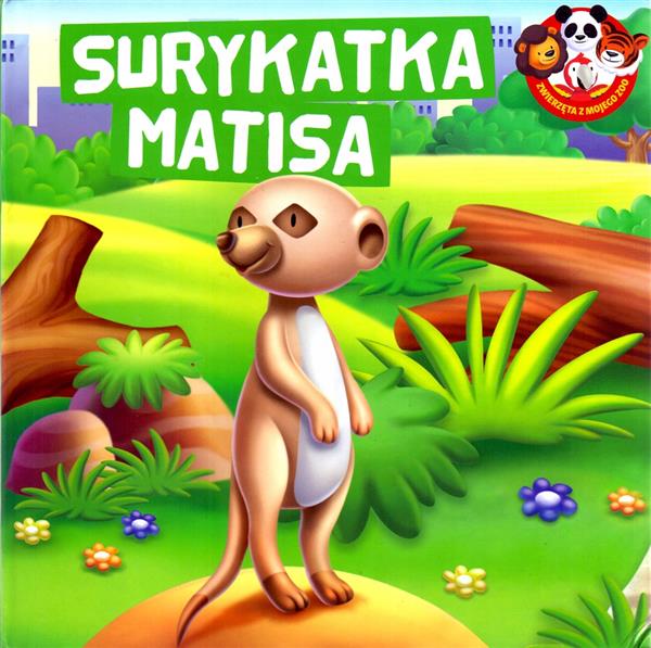 SURYKATKA MATISA. ZWIERZĘTA Z MOJEGO ZOO