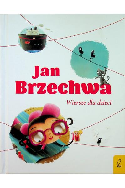 BRZECHWA WIERSZE DLA DZIECI