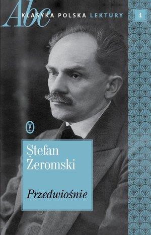 PRZEDWIOŚNIE. ABC KLASYKA POLSKA. LEKTURY. TOM 4