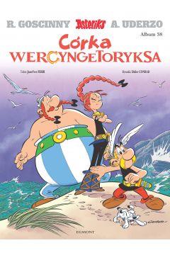 ASTERIKS. TOM 38. CÓRKA WERCYNGETORYKSA
