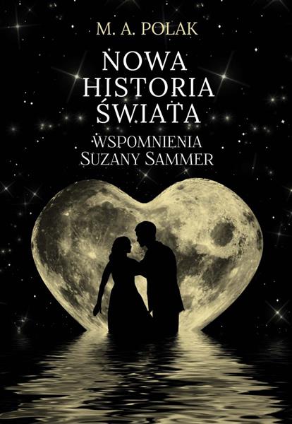 NOWA HISTORIA ŚWIATA. WSPOMNIENIA SUZANY SAMMER