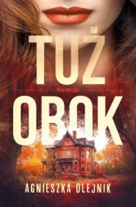 Tuż obok. Miasteczko. Tom 1