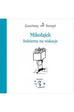 MIKOŁAJEK. JEDZIEMY NA WAKACJE