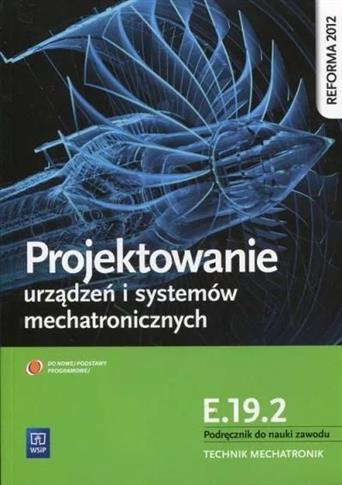 Projektowanie urządzeń i systemów mechatronicznych