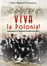 VIVA LA POLONIA CUDZOZIEMCY W POWSTANIU...