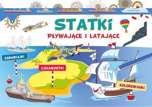 STATKI PŁYWAJĄCE I LATAJĄCE. ZABAWIAJKI, CIEKAWOST