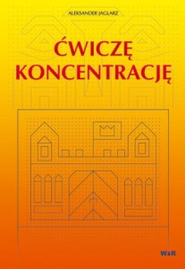 Ćwiczę koncentrację