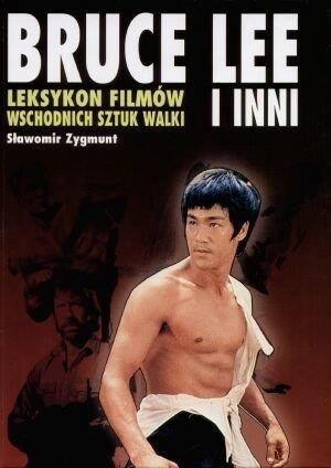 BRUCE LEE I INNI LEKSYON FILMÓW WSCHODNICH SZTUK W