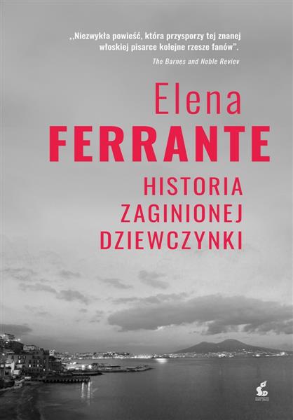 CYKL NEAPOLITAŃSKI T.4 HISTORIA ZAGINIONEJ...