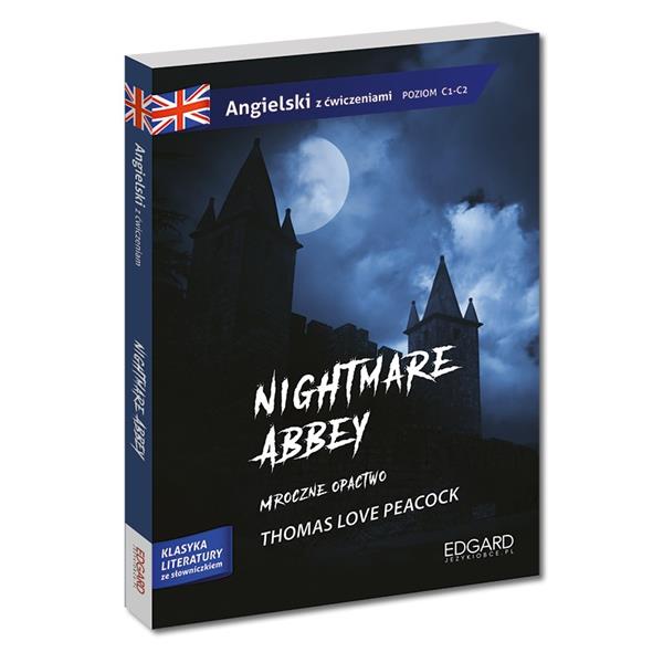NIGHTMARE ABBEY / MROCZNE OPACTWO. KLASYKA LITERAT
