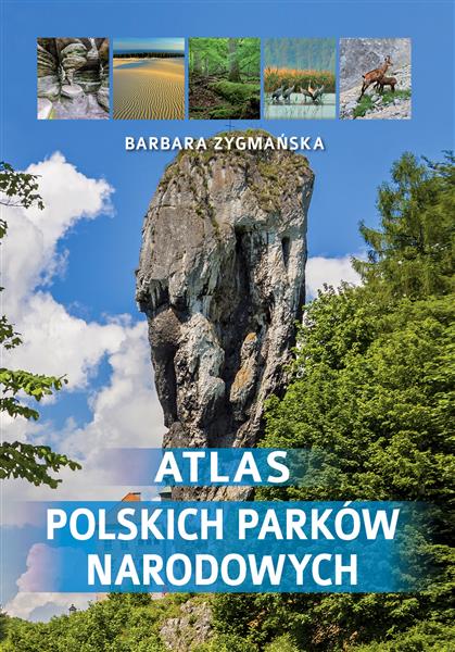 ATLAS POLSKICH PARKÓW NARODOWYCH