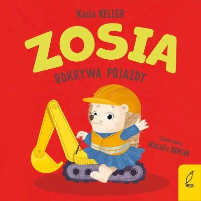 ZOSIA ODKRYWA POJAZDY