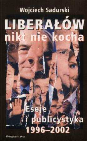 Liberałów nikt nie kocha