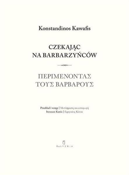 CZEKAJĄC NA BARBARZYŃCÓW