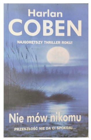 NIE MÓW NIKOMU HARLAN COBEN