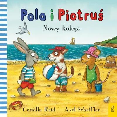 POLA I PIOTRUŚ. NOWY KOLEGA