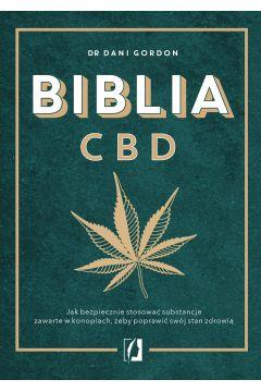 BIBLIA CBD. JAK STOSOWAĆ KONOPIE, ABY WZMOCNIĆ ODP