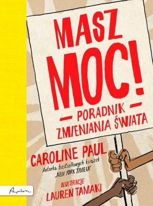 MASZ MOC! PORADNIK ZMIENIANIA ŚWIATA