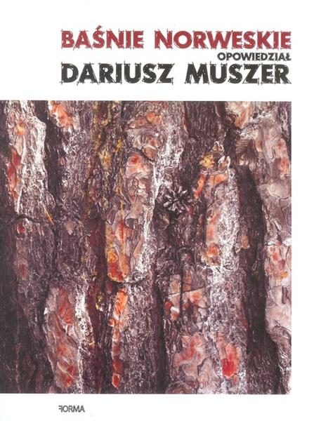 BAŚNIE NORWESKIE OPOWIEDZIAŁ DARIUSZ MUSZER