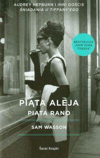 PIĄTA ALEJA, PIĄTA RANO. SAM WASSON